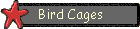 Bird Cages