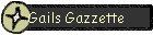 Gails Gazzette